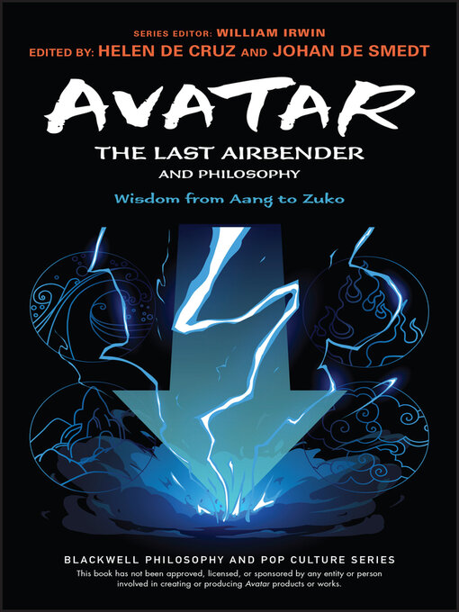 Title details for Avatar: The Last Airbender and Philosophy by Helen De Cruz - Wait list